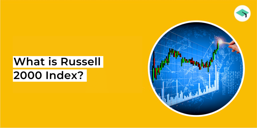 What is Russell 2000 Index